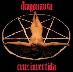 Dragonauta : Cruz Invertida Dragonauta : Cruz Invertida